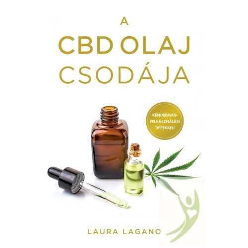 Laura Lagano - A CBD olaj csodája